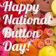 National Button Day