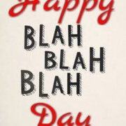 blah blah blah day